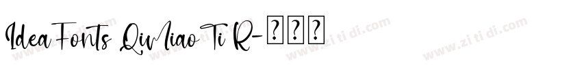 IdeaFonts QiMiaoTi R字体转换